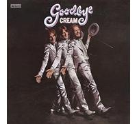 Cream - Goodbye