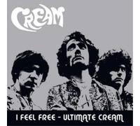 Cream - I Feel Free - Ultimate Cream - Cd