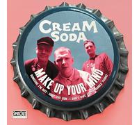 Cream Soda - Make Up Your Mind EP