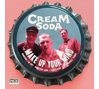 Cream Soda - Make Up Your Mind EP