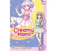 Creamy mami. La principessa capricciosa (Vol. 1)