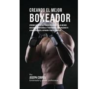 Creando el Mejor Boxeador (Tascabile)