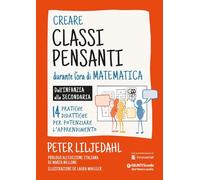 CREARE CLASSI PENSANTI DURANTE ORA MATEMATICA