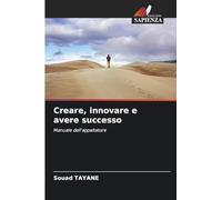 Creare, innovare e avere successo: Manuale dell'appaltatore