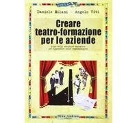 Creare teatro-formazione per le aziende