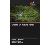 Creare un futuro verde