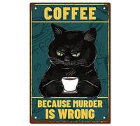 CREATCABIN Black Cat Coffee Metallo Targa in Metallo Vintage Pittura Poster Targa perché L'Omicidio È Sbagliato Retro Segno di Ferro Murale Appeso Wall Art Decor per Bagno Ristorante Cucina 20x30cm