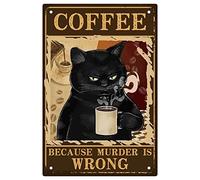 CREATCABIN Divertente Gatto Nero Targa in Metallo Gatto Bere caffè Poster Vintage Segno perché L'Omicidio Sbagliato Appendere Decorazione Artistica per Casa Bagno Soggiorno Cafe Bar Regali 20x30cm