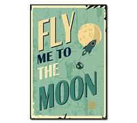 CREATCABIN Fly Me To The Moon Targa in Metallo Vintage Targa in Metallo retrò Decorazione da Parete per La Casa Bar Pub Cafe Farmhouse Pub, 8 x 12 Pollice