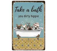 CREATCABIN Take A Bath You Dirty Hippie Targa in Metallo Cani Targhe in Metallo Targhe Vintage Poster retrò Galleria di Decorazioni Stampa Artistica da Parete Dipinto da Appendere con Citazioni
