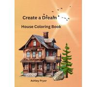 Create a Dream house: Beautiful Homes to Inspire your creativity