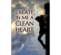 Create in me a Clean Heart: 235