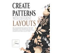 Create patterns with different layouts: 18 Contemporary Surface Pattern Designers will inspire you to use different layouts to enhance your seamless pattern collection.
