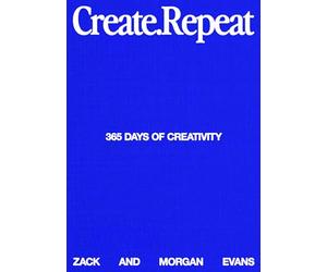 Create Repeat: A powerful guide for artists, writers and creators - how to get unstuck, stay inspired and build unstoppable momentum.