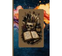 Create What Sets Your Soul on Fire Journal 6x9, Gothic Artist Notebook, Dark Academia Creative Writing Journal, 120 Blank Dated Pages