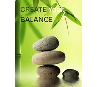 Create Your Balance: A Daily Companion to Plan, Reflect and Live with Intention