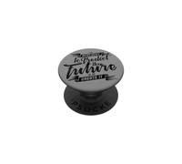 Create Your Future Mindset Visionary Motivation Citazione Design PopSockets PopGrip Adesivo