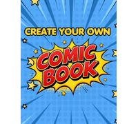 Create Your Own Comic Book