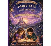 Create Your Own Fairy Tale Adventure