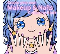 Create your own Makeup and Nails Colouring Book