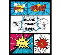 Create Your Own Superhero Comics: A Blank Comic Book for Boys: 120 Pages of Drawing Fun | Large 8.5 x 11 Sketch Panel Notebook