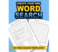 Create Your Own Word Search: 200 Word Search templates