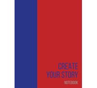 Create Your Story: Create Your Story
