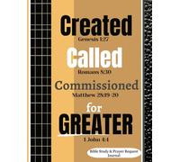 Created Called Commissioned! Men's Bible Study and Prayer Request Journal/Notebook| Christian Gifts for Men: (8.5 x 11) Paperback Cover/ Keep Organized Sermon/Church Notes and Prayer Request