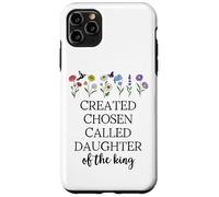 Created Chosen Called Daughter of King Bible Verse Christian Custodia per iPhone 11 Pro Max