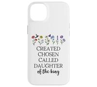 Created Chosen Called Daughter of King Bible Verse Christian Custodia per iPhone 14 Plus