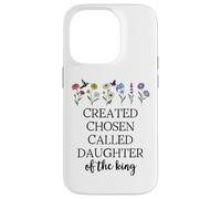 Created Chosen Called Daughter of King Bible Verse Christian Custodia per iPhone 14 Pro