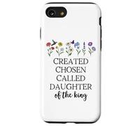 Created Chosen Called Daughter of King Bible Verse Christian Custodia per iPhone SE (2020) / 7/8