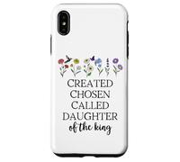 Created Chosen Called Daughter of King Bible Verse Christian Custodia per iPhone XS Max