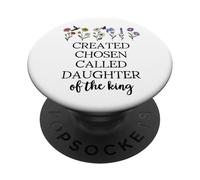 Created Chosen Called Daughter of King Bible Verse Christian PopSockets PopGrip Adesivo