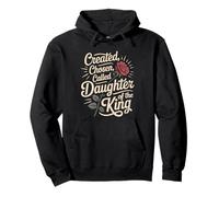 Created Chosen Called Daughter of King Christian Jesus God Felpa con Cappuccio