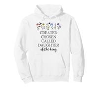 Created Chosen Called Daughter of King Jesus God Christian Felpa con Cappuccio
