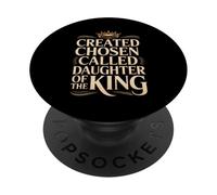 Created Chosen Called Daughter Of The King -- PopSockets PopGrip Adesivo