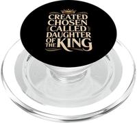 Created Chosen Called Daughter Of The King -- PopSockets PopGrip per MagSafe