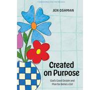 Created on Purpose Teen Girls Bible Study Book