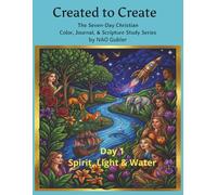 Created to Create Day 1: Spirit, Light & Water