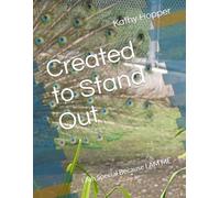 Created to Stand Out: I Am Special Because I AM ME