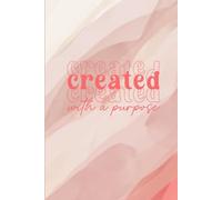 Created with a purpose Christian notebook