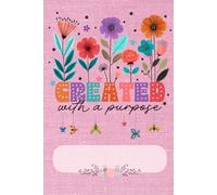 Created With Purpose - Christian Floral Notebook for Women & Girls | 6x9" 120 Pages Lined Journal: Faith-Inspired Flower Illustration Book| Pink Bible study notebook| Lined Floral inside pages