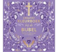 Creatief kleurboek bij de Bijbel: Psalmen en lofprijzingen om in te kleuren