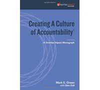 Creating A Culture of Accountability: A Gravitas Impact Monograph