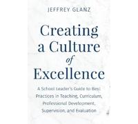 Creating a Culture of Excellence (Tascabile) Bridging Theory and Practice