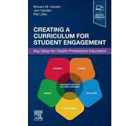 Creating a Curriculum for Student Engagement: Key Ideas for Health Professions Education