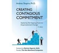 Creating Contagious Commitment: Applying the Tipping Point to Organization...