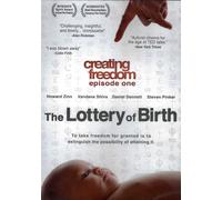 Creating Freedom Episode One: The Lottery Of Birth (DVD)