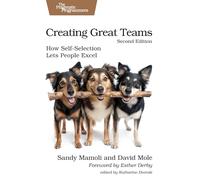 Creating Great Teams: How Self-Selection Lets People Excel